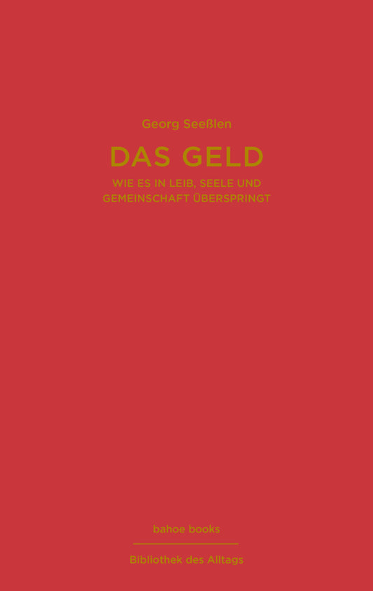 Das Geld (Seeßlen Georg)