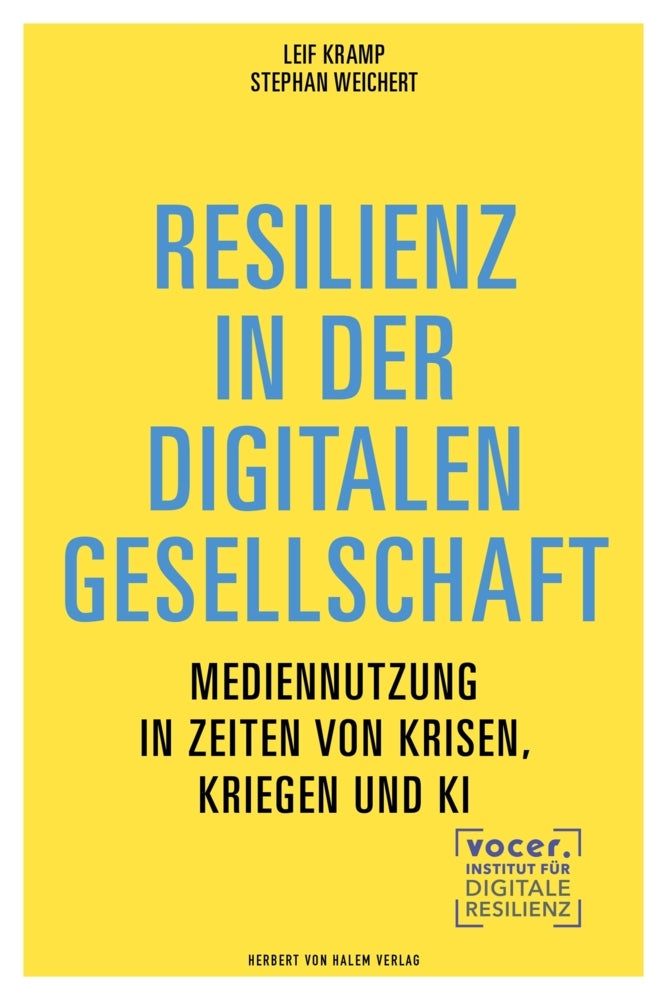 Resilienz in der digitalen Gesellschaft (Leif Kramp)