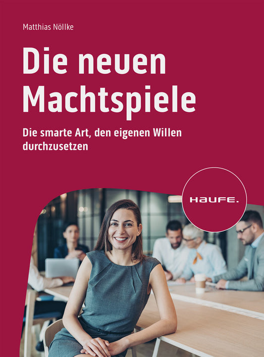Die neuen Machtspiele (Matthias Nöllke)