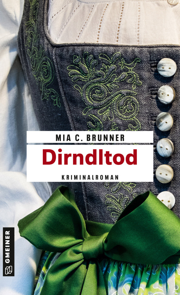 Dirndltod (Mia C. Brunner)
