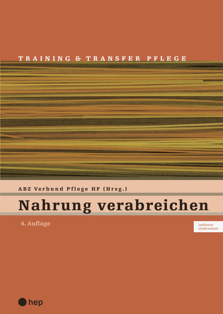 Nahrung verabreichen (Print inkl. digitaler Ausgabe) (Abz Verbund Pflege Hf)