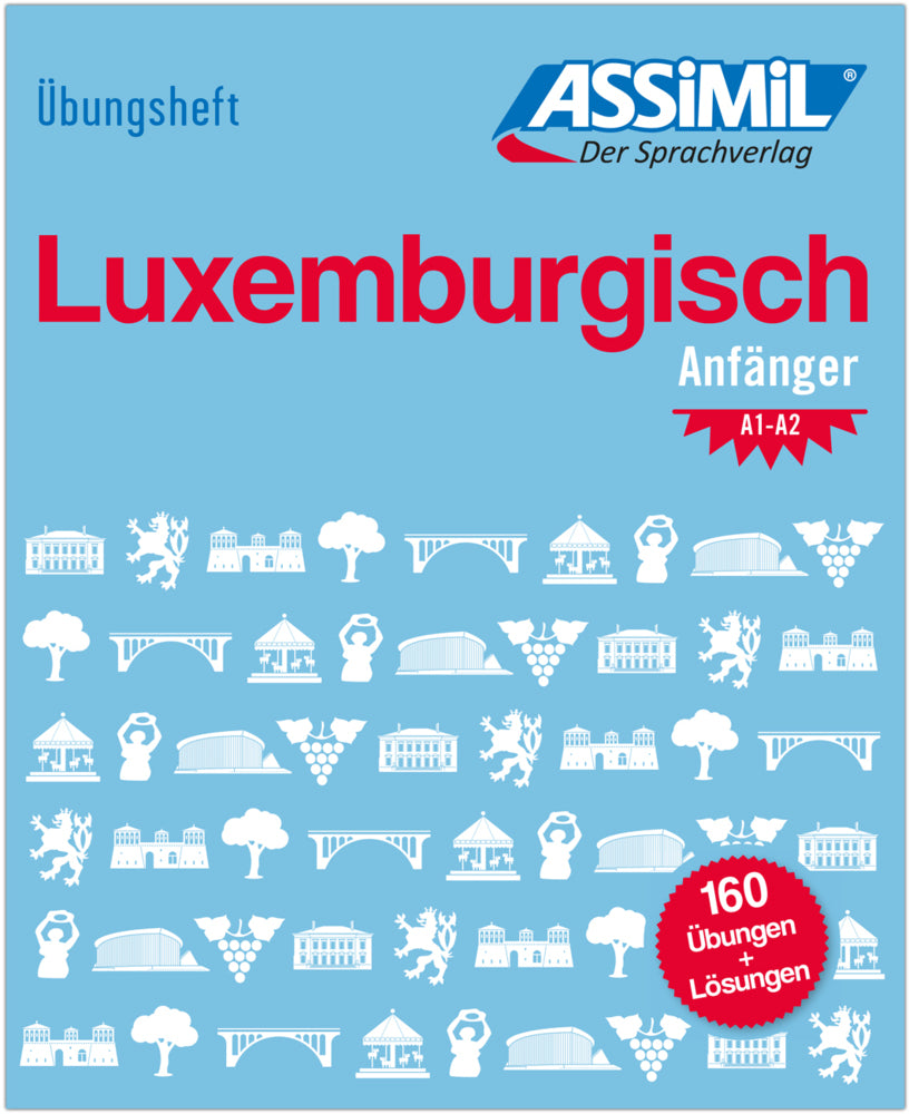 ASSiMiL Luxemburgisch - Übungsheft - Niveau A1-A2 (Assimil Gmbh)