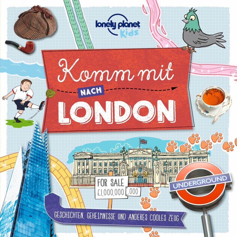 LONELY PLANET Kinderreiseführer Komm mit nach London (Lonely Planet Deutschland)