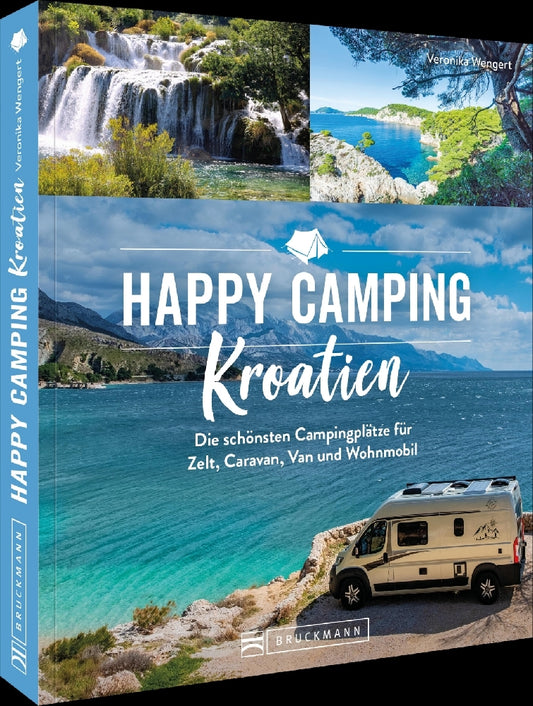 Happy Camping Kroatien (Veronika Wengert)