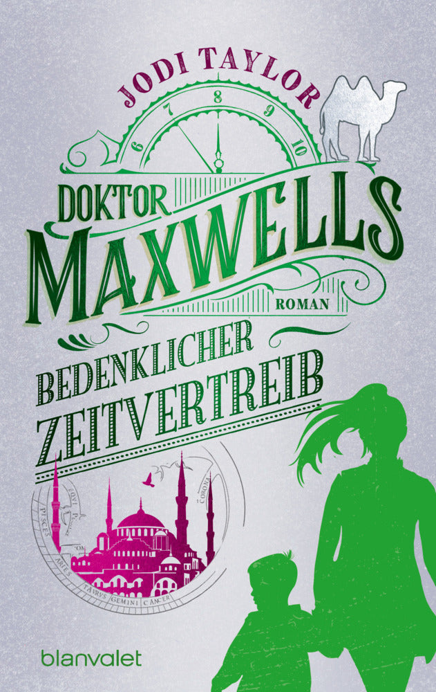 Doktor Maxwells bedenklicher Zeitvertreib (Jodi Taylor)