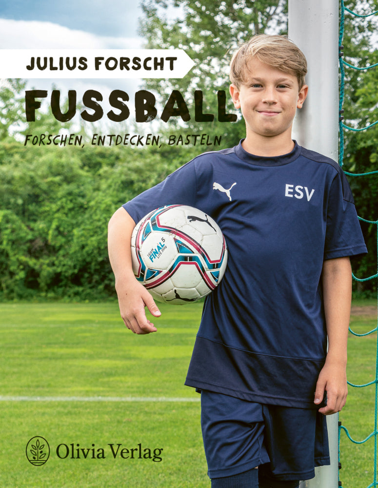 Julius forscht - Fußball (Michael König)
