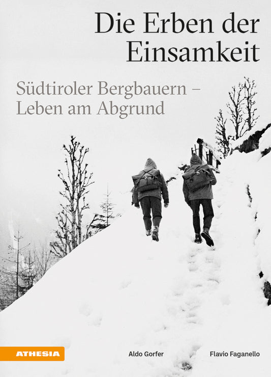 Die Erben der Einsamkeit (Aldo Gorfer)