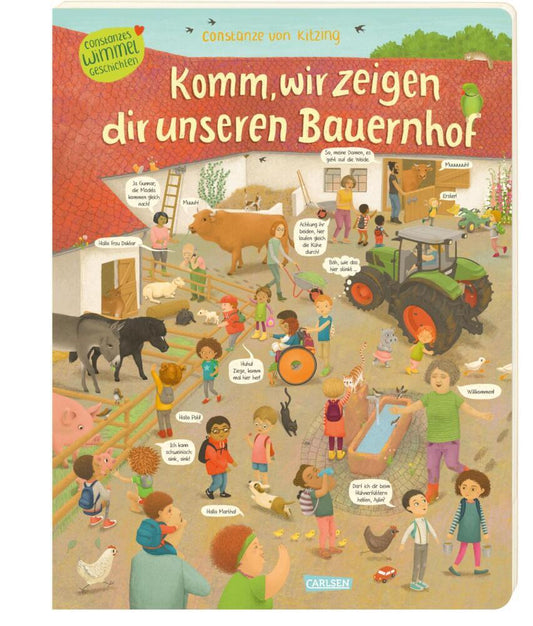 Komm, wir zeigen dir unseren Bauernhof (Constanze von Kitzings Wimmelgeschichten 3) (Constanze Von Kitzing)