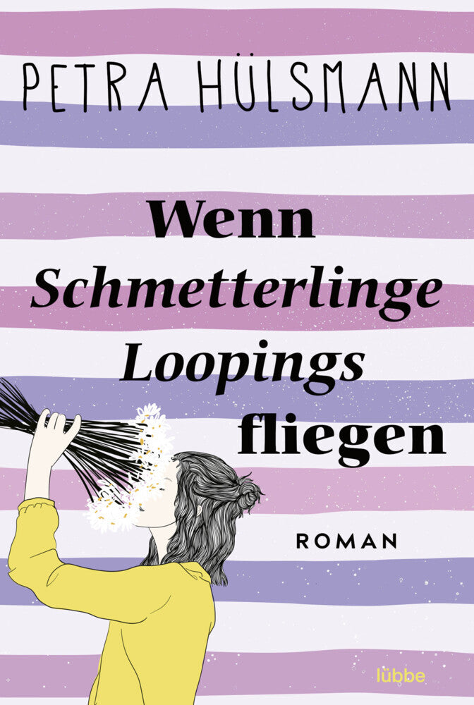 Wenn Schmetterlinge Loopings fliegen (Petra Hülsmann)