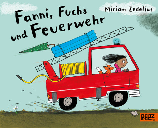 Fanni, Fuchs und Feuerwehr (Miriam Zedelius)