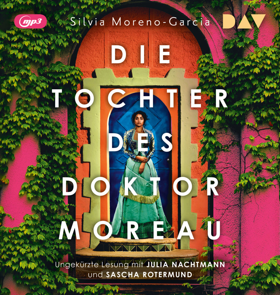 Die Tochter des Doktor Moreau, 2 Audio-CD, 2 MP3 (Silvia Moreno-Garcia)