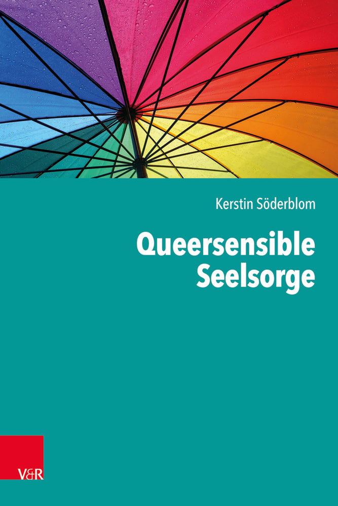 Queersensible Seelsorge (Kerstin Söderblom)