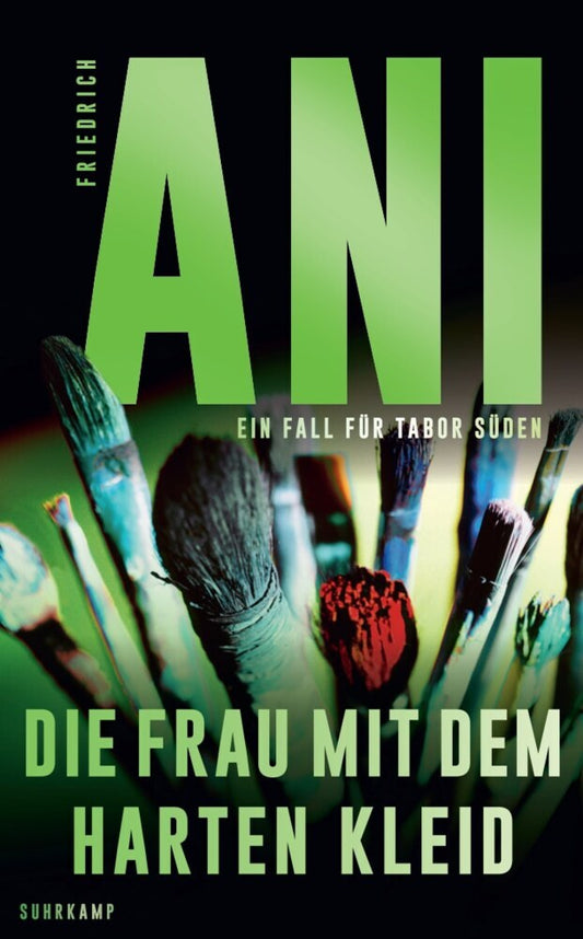 Die Frau mit dem harten Kleid (Friedrich Ani)