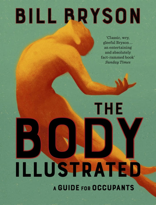 The Body Illustrated (Bill Bryson)