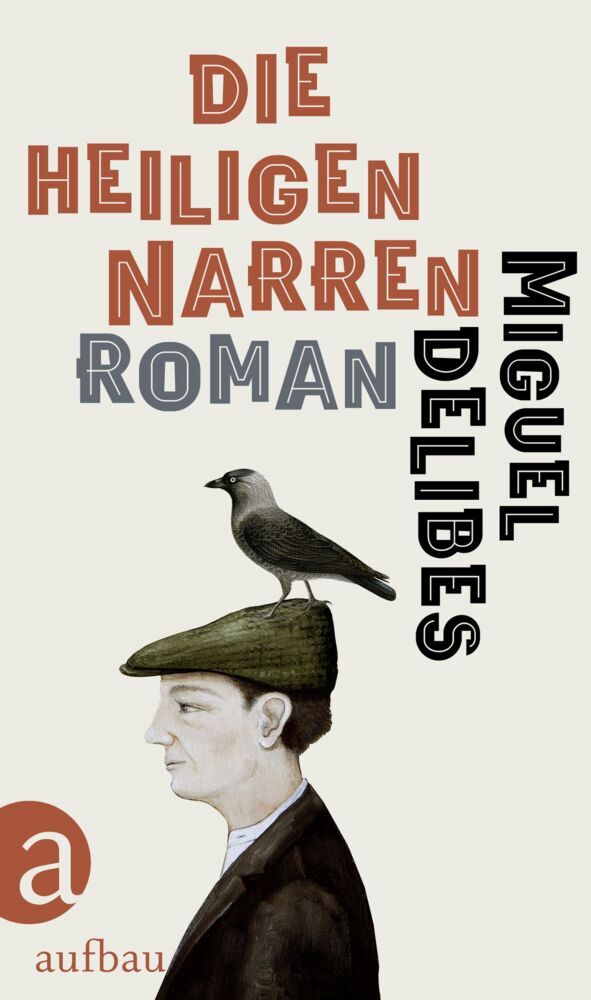 Die heiligen Narren (Miguel Delibes)