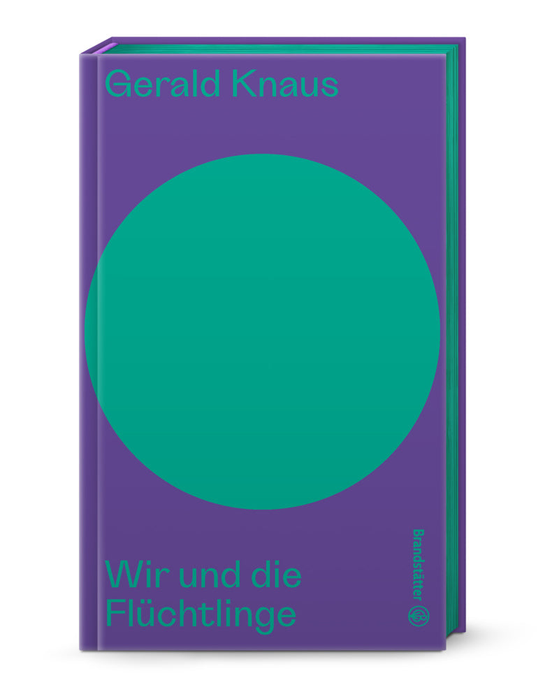 Wir und die Flüchtlinge (Gerald Knaus)