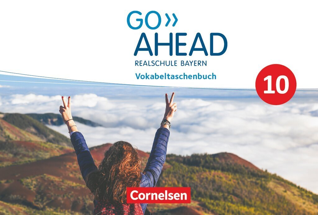 Go Ahead - Realschule Bayern 2017 - 10. Jahrgangsstufe (Georg Raspe)