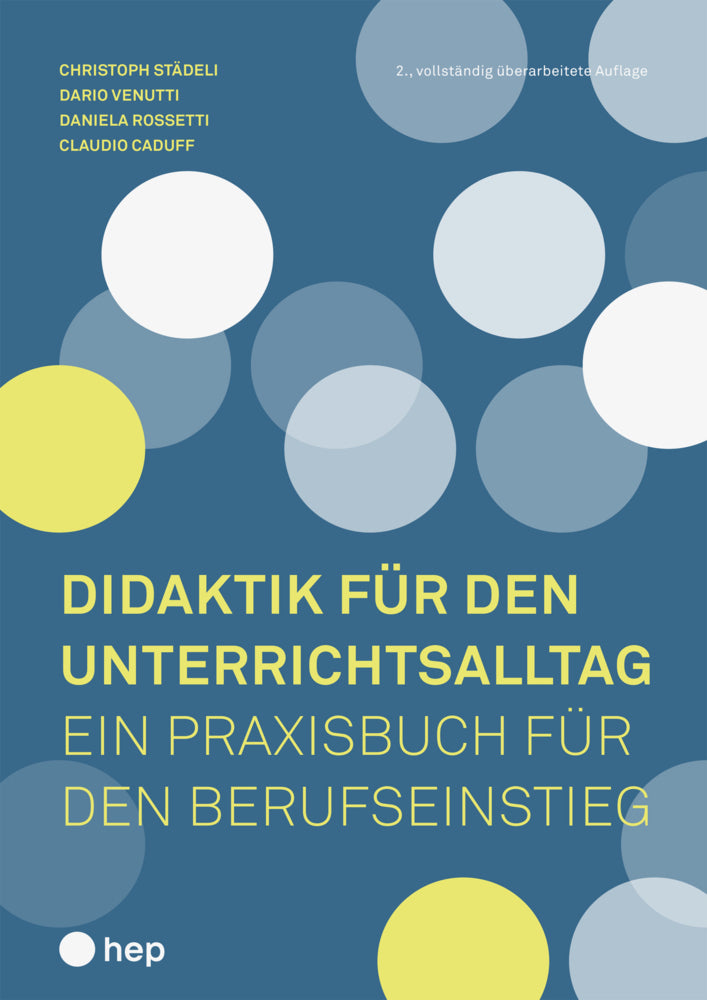 Didaktik für den Unterrichtsalltag (Christoph Städeli)