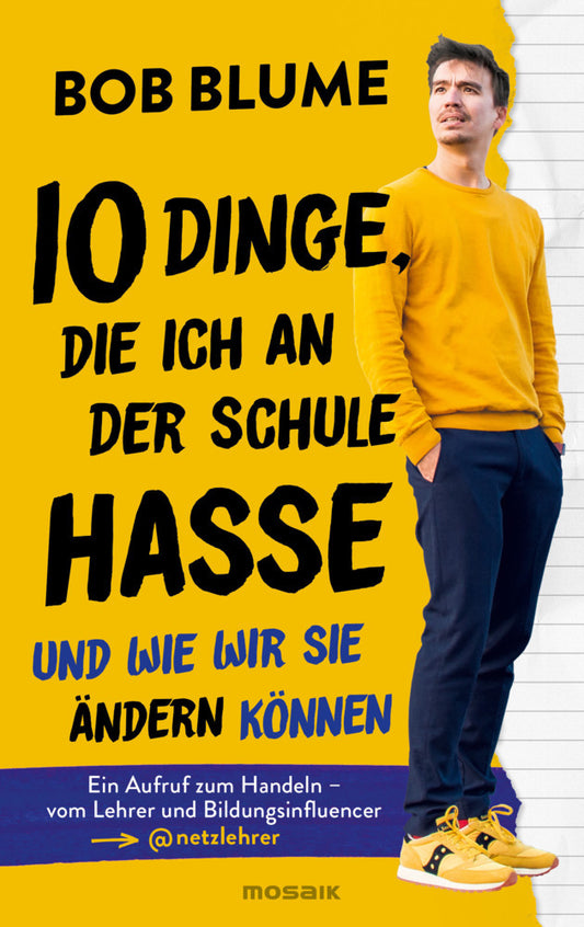 Zehn Dinge, die ich an der Schule hasse (Bob Blume)