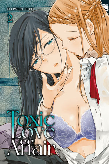 Toxic Love Affair 02 (Flowerchild)