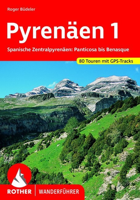 Rother Wanderführer Pyrenäen.Bd.1 (Roger Büdeler)