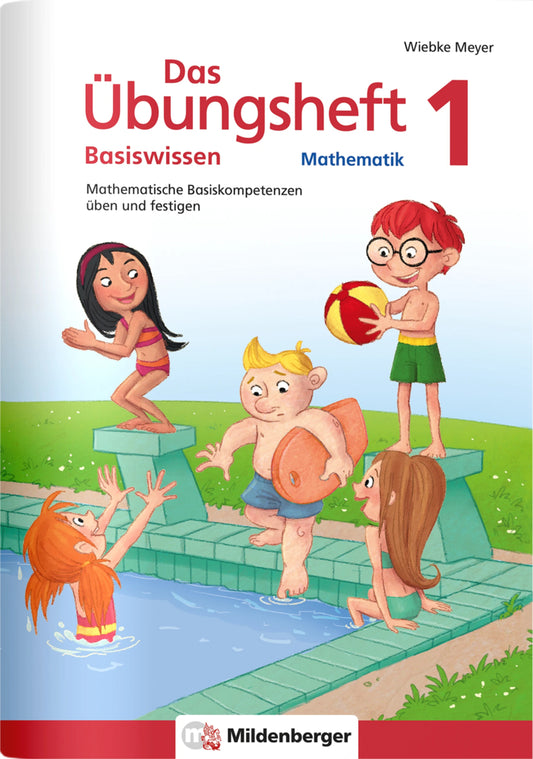Das Übungsheft Basiswissen Mathematik.Bd.1 (Wiebke Meyer)