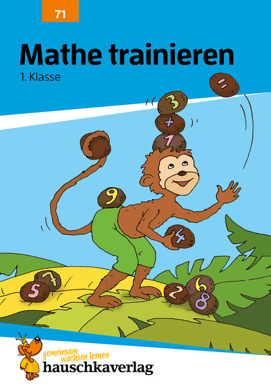 Übungsheft 1. Klasse - Mathe trainieren (Helena Heiß)
