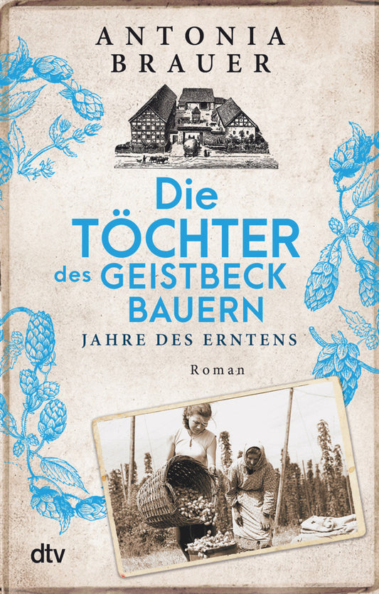 Die Töchter des Geistbeckbauern (Antonia Brauer)
