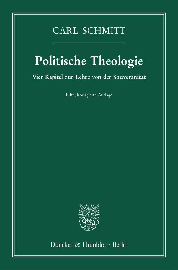 Politische Theologie. (Carl Schmitt)