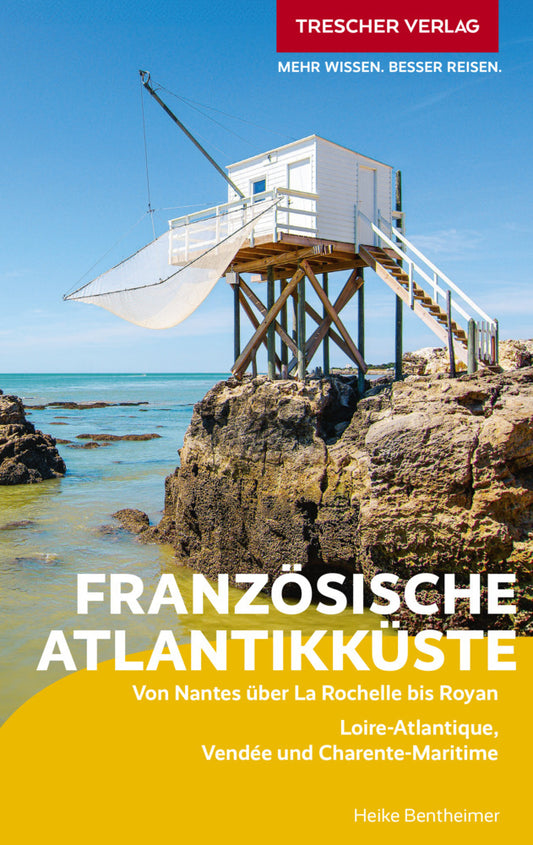 TRESCHER Reiseführer Französische Atlantikküste (Heike Bentheimer)