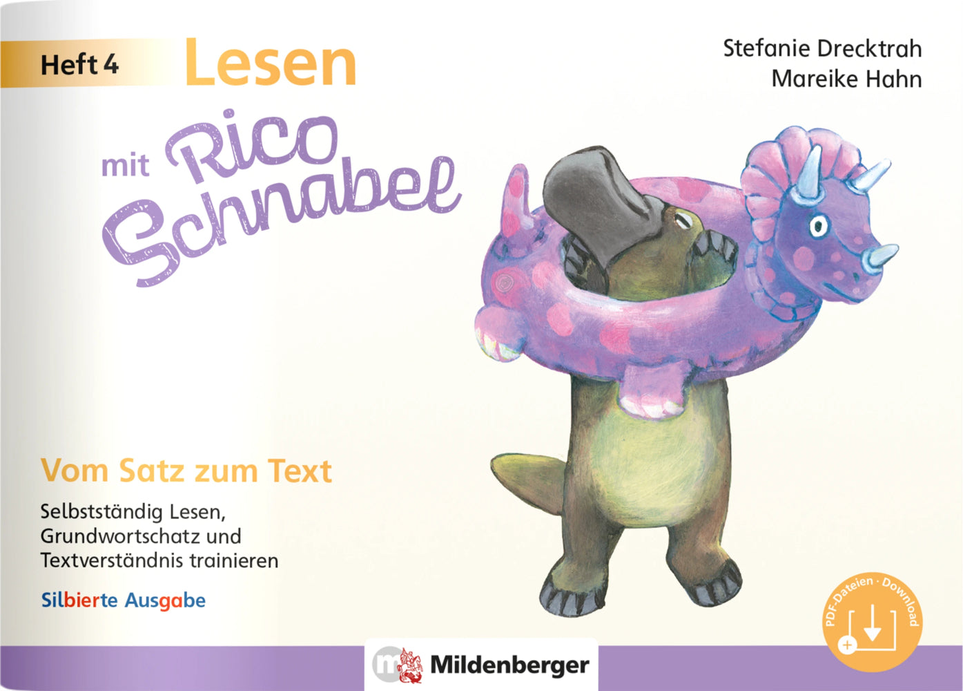 Lesen mit Rico Schnabel, Heft 4: Vom Satz zum Text - silbierte Ausgabe (Stefanie Drecktrah)