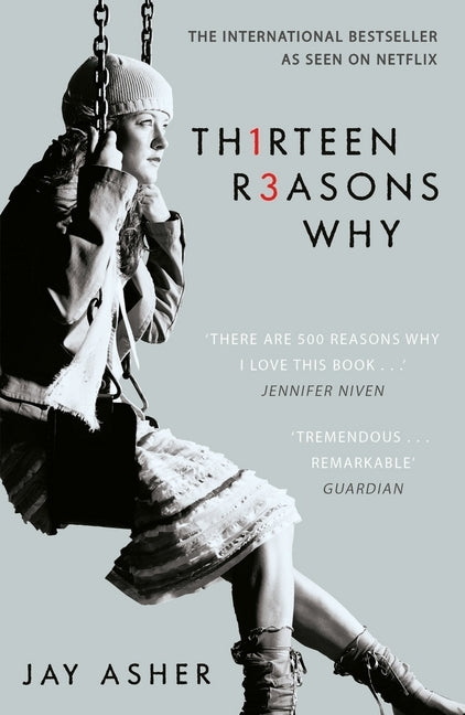 Thirteen Reasons Why (Jay Asher)