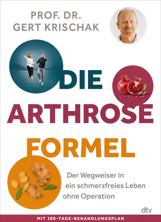 Die Arthrose-Formel (Gert Krischak)