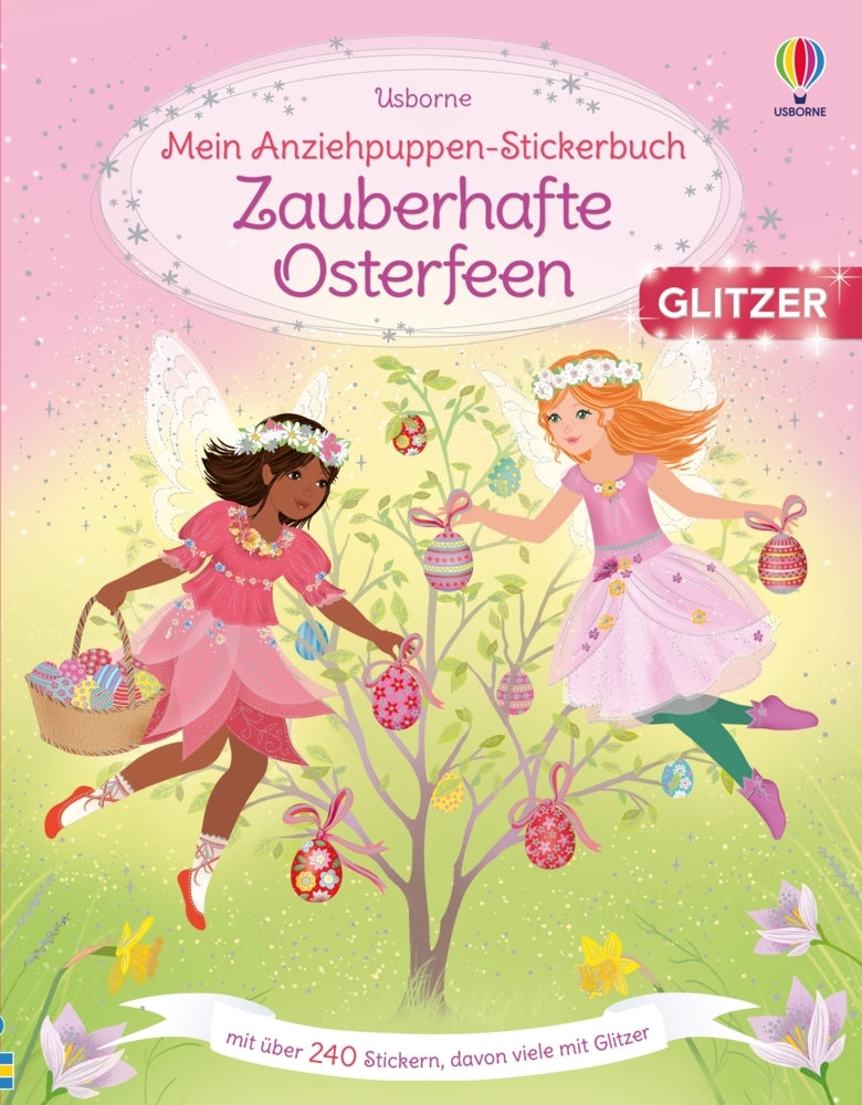 Mein Anziehpuppen-Stickerbuch: Zauberhafte Osterfeen (Fiona Watt)