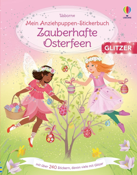 Mein Anziehpuppen-Stickerbuch: Zauberhafte Osterfeen (Fiona Watt)