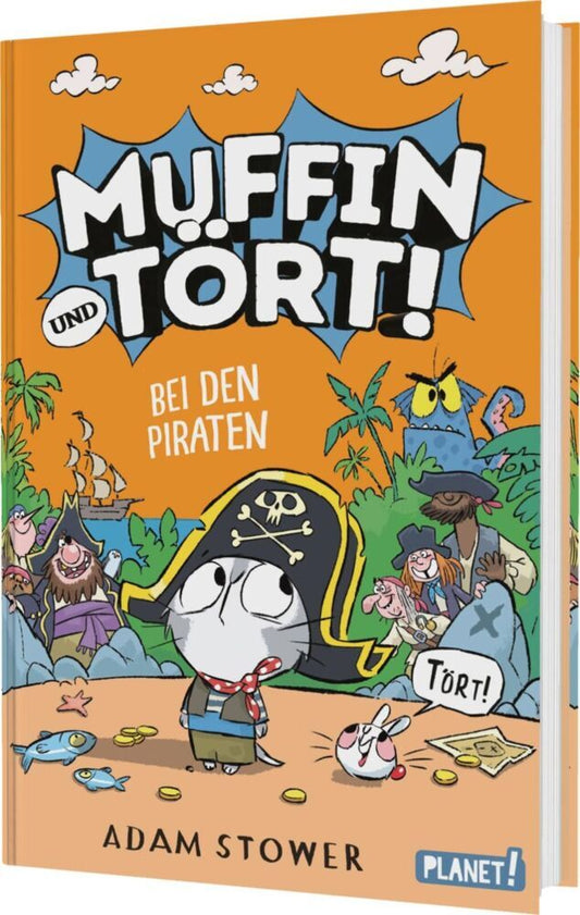 Muffin und Tört! 3: Bei den Piraten (Adam Stower)