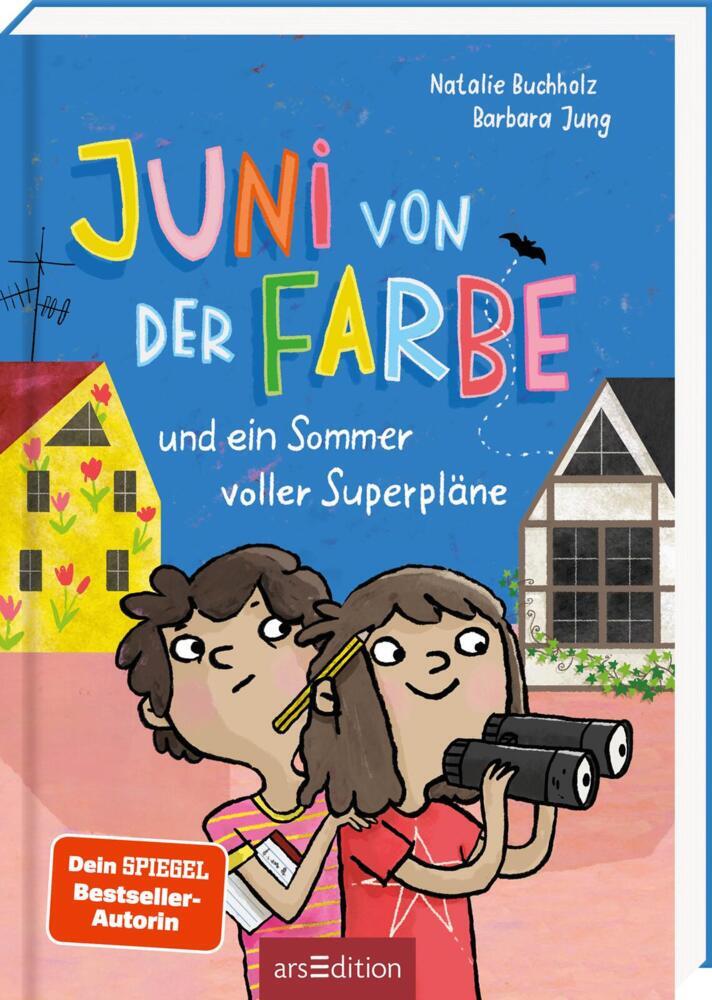 Juni von der Farbe  und ein Sommer voller Superpläne (Natalie Buchholz)