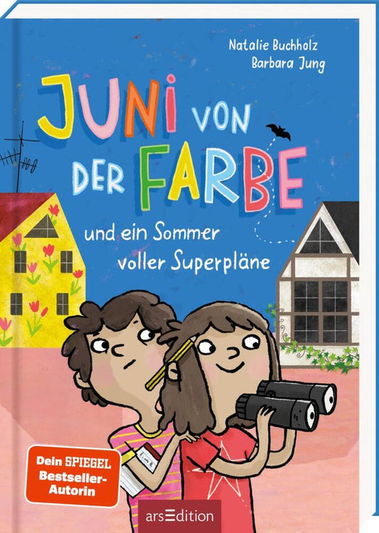 Juni von der Farbe  und ein Sommer voller Superpläne (Natalie Buchholz)