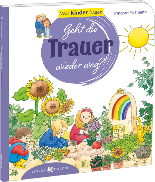 Geht die Trauer wieder weg? (Irmgard Partmann)
