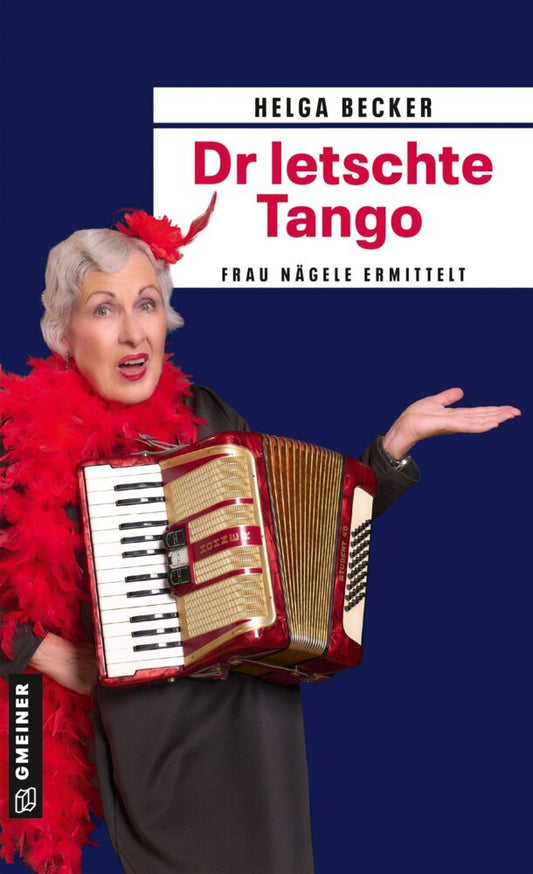 Dr letschte Tango (Helga Becker)