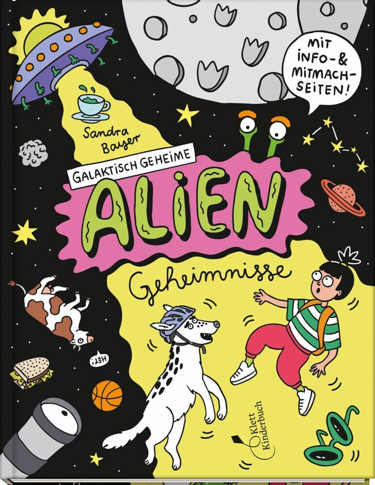 Galaktisch geheime Alien-Geheimnisse (Sandra Bayer)