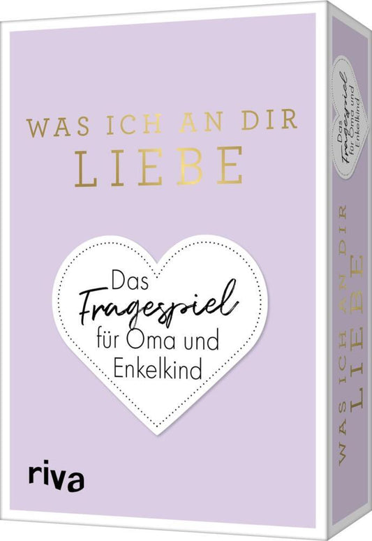 Was ich an dir liebe - Das Fragespiel für Oma und Enkelkind (Alexandra Reinwarth)