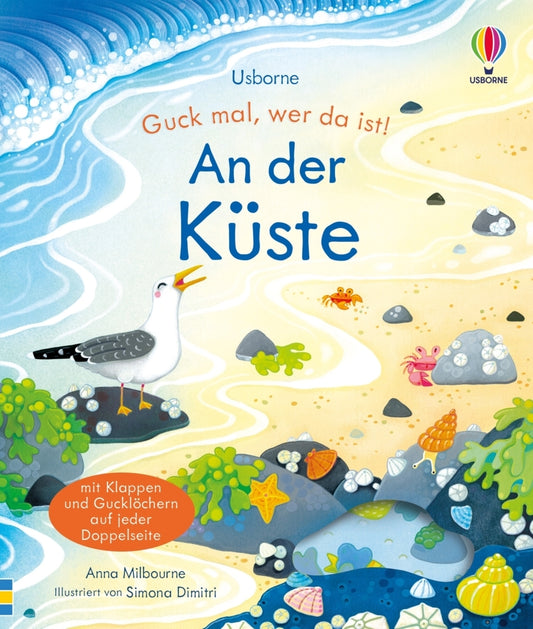 Guck mal, wer da ist! An der Küste (Anna Milbourne)