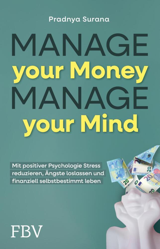 Manage your Money, Manage your Mind (Pradnya Surana)