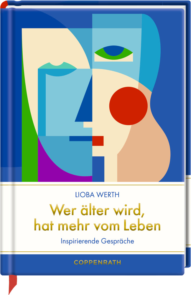 Wer älter wird, hat mehr vom Leben (Lioba Werth)