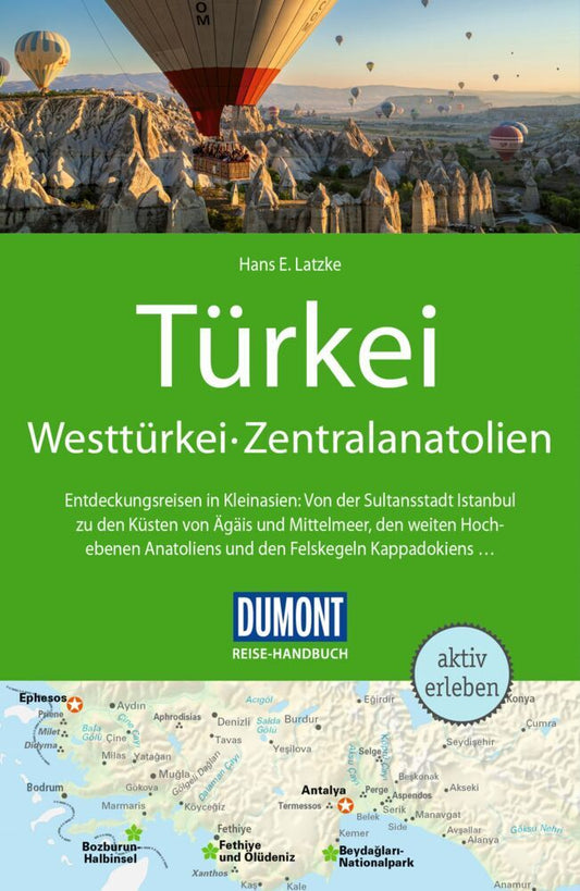 DUMONT Reise-Handbuch Reiseführer Türkei, Westtürkei, Zentralanatolien (Hans E. Latzke)
