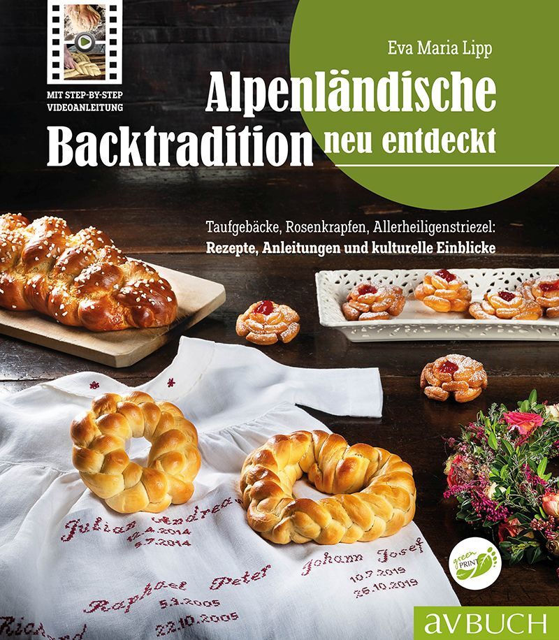 Alpenländische Backtradition neu entdeckt (Eva Maria Lipp)