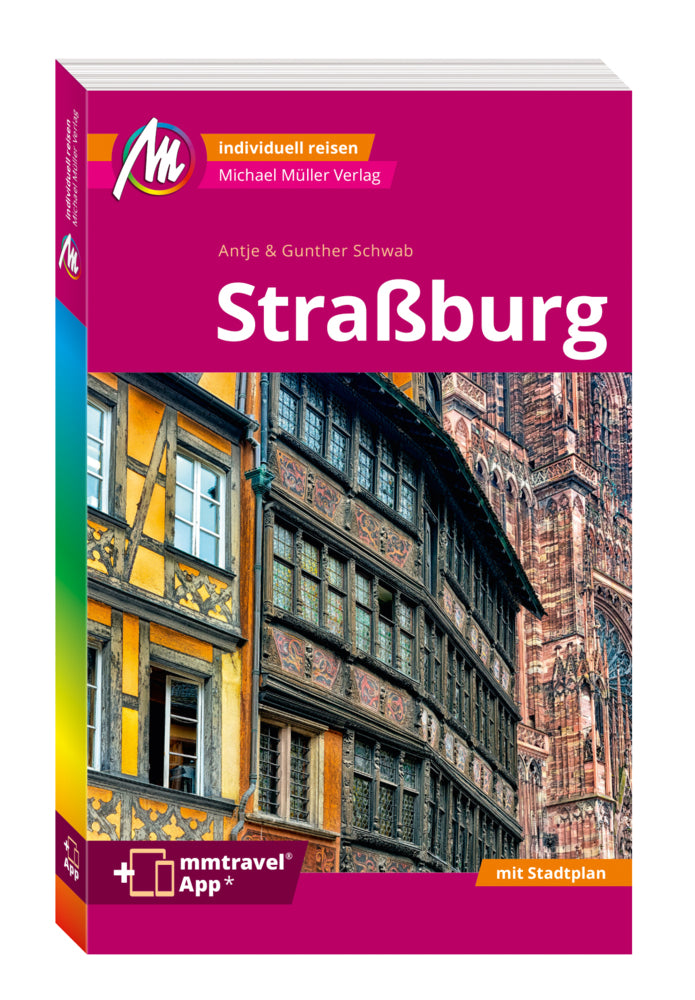 MICHAEL MÜLLER REISEFÜHRER Straßburg MM-City, m. 1 Karte (Gunther Schwab)