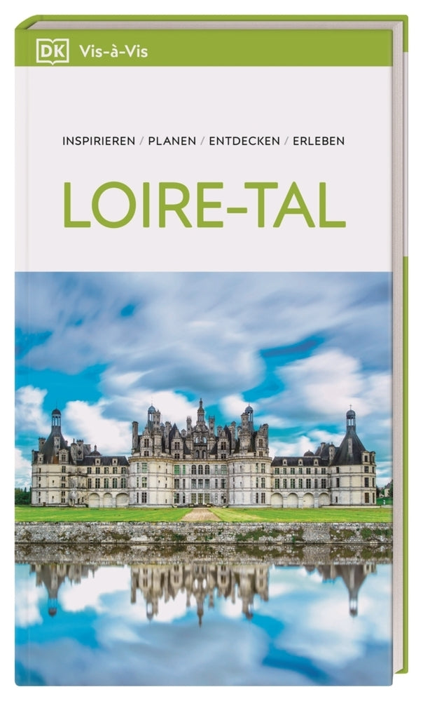 Vis-à-Vis Reiseführer Loire-Tal (Dk Verlag - Reise)