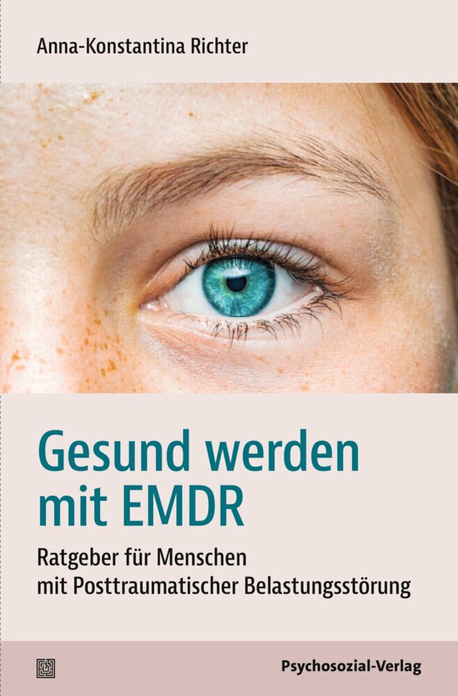Gesund werden mit EMDR (Anna-Konstantina Richter)